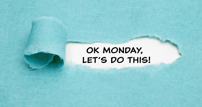 HOW CAN YOU LIVE WITH MONDAY BLUES?